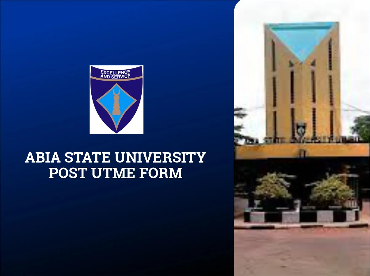 Abia State University Post-UTME Form 2025/2026