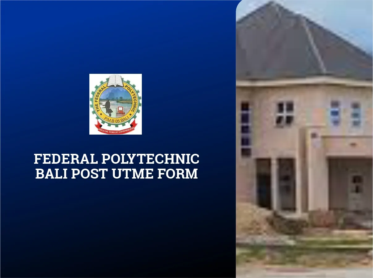 Federal Polytechnic Bali Post UTME Form