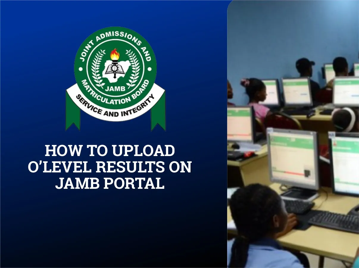How to Upload O'level Results on JAMB Portal Using CBT Centres