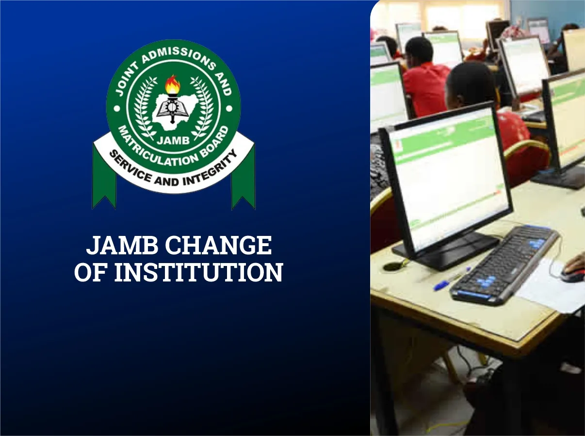JAMB Change of Institution