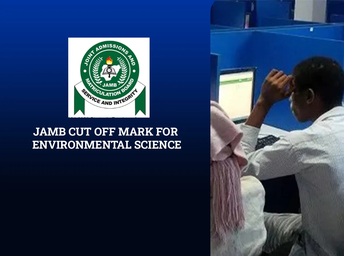 JAMB Cut Off Mark for Environmental Science
