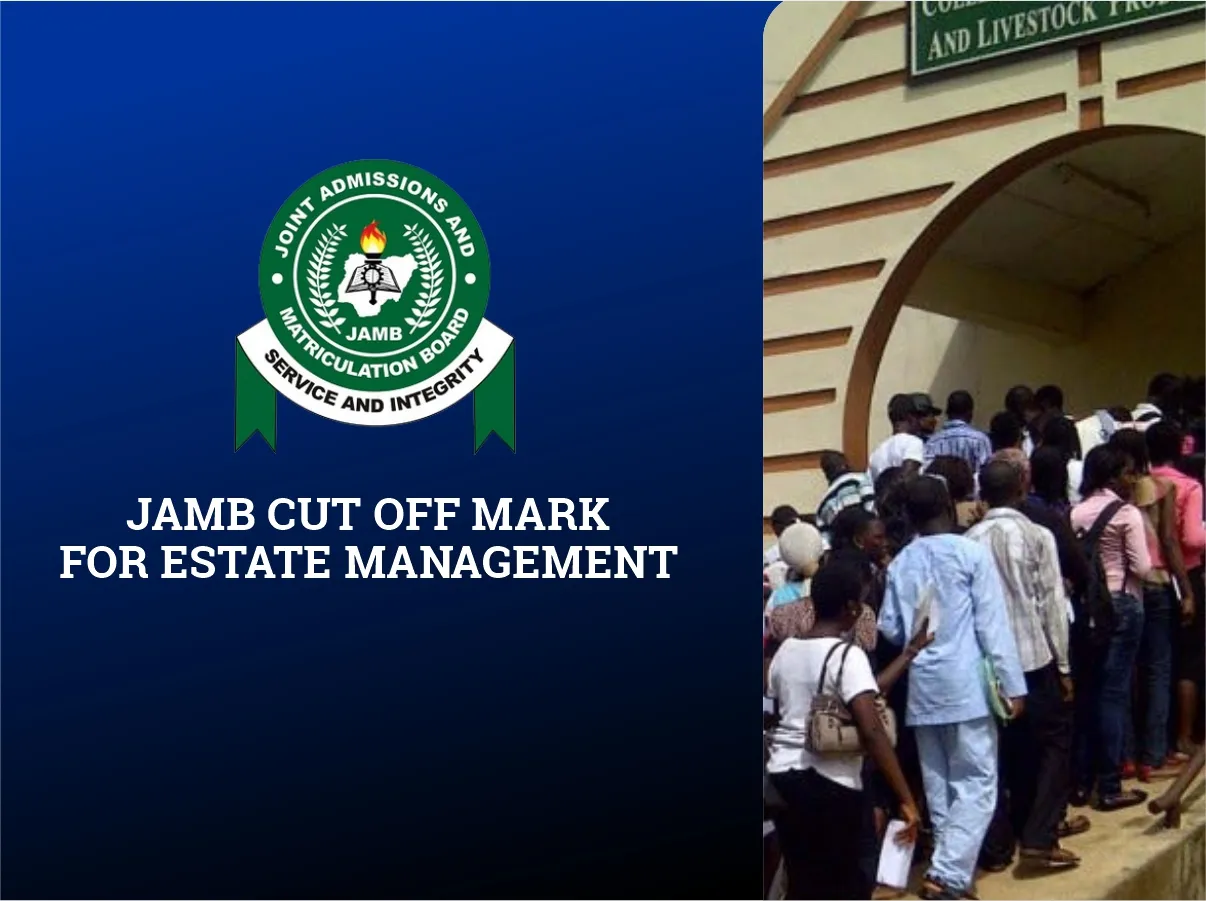 JAMB Cut Off Mark for Estate Management