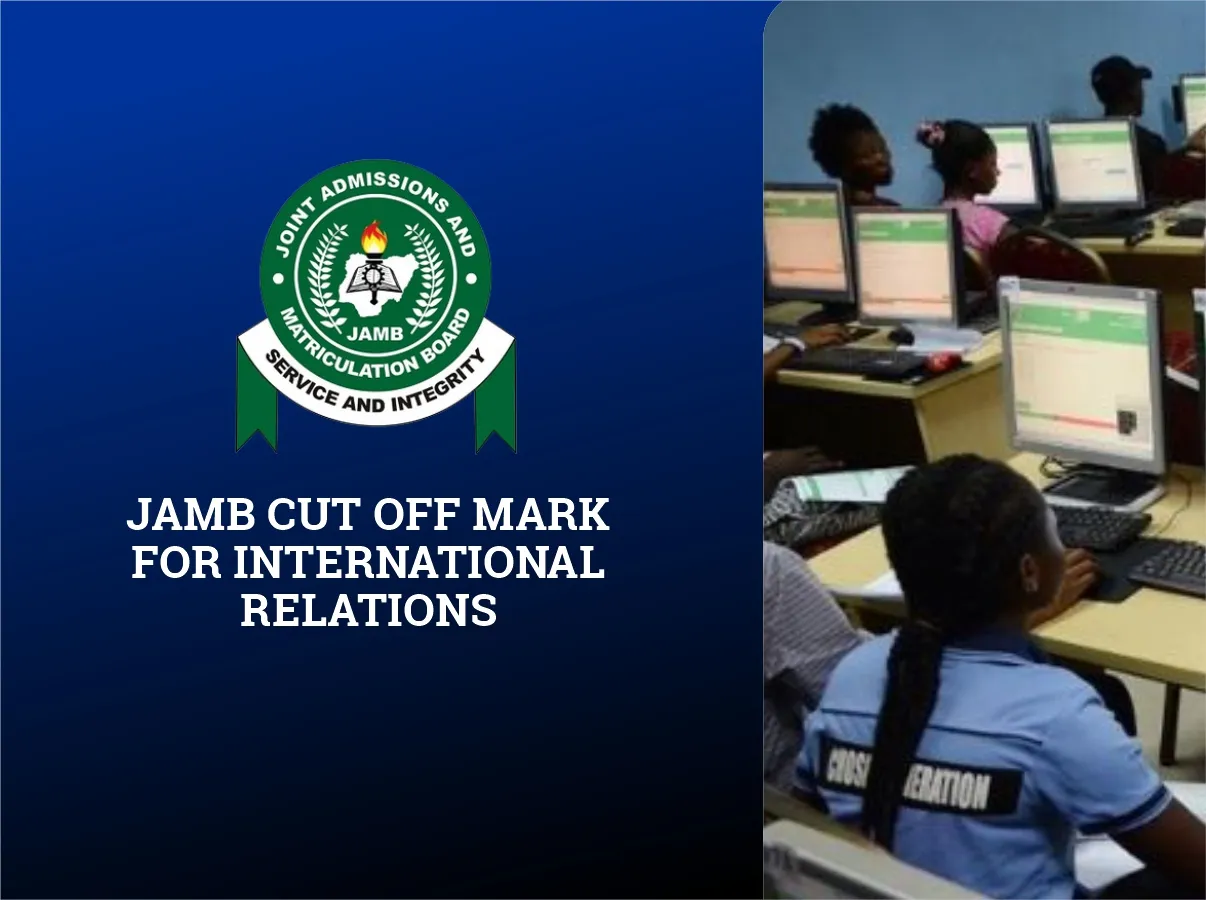 JAMB Cut Off Mark for International Relations