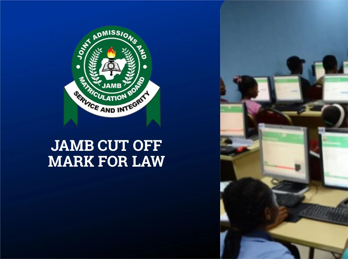 JAMB Cut Off Mark for Law in Nigeria: Latest Updates (2026)