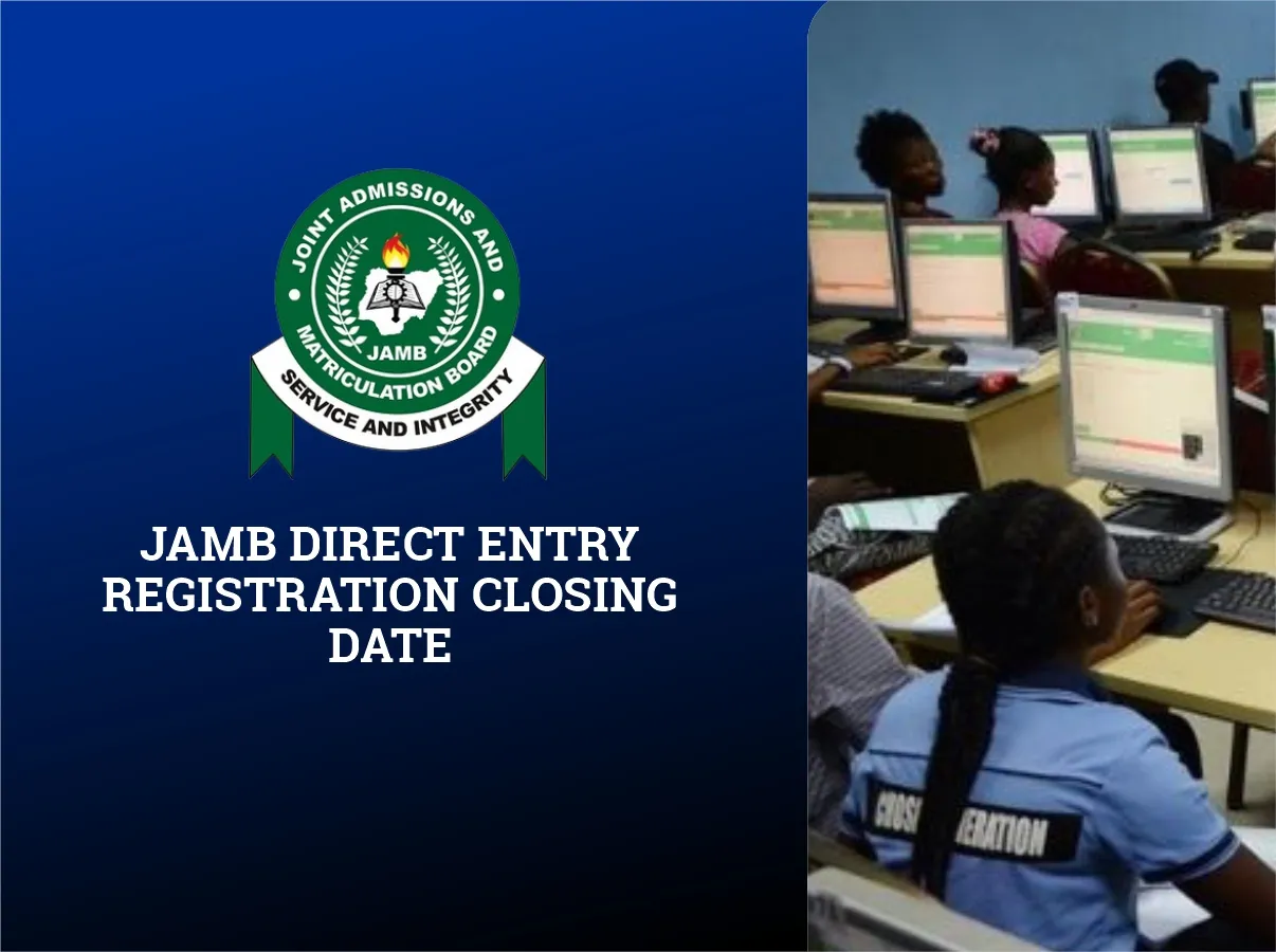 JAMB Direct Entry Registration Deadline