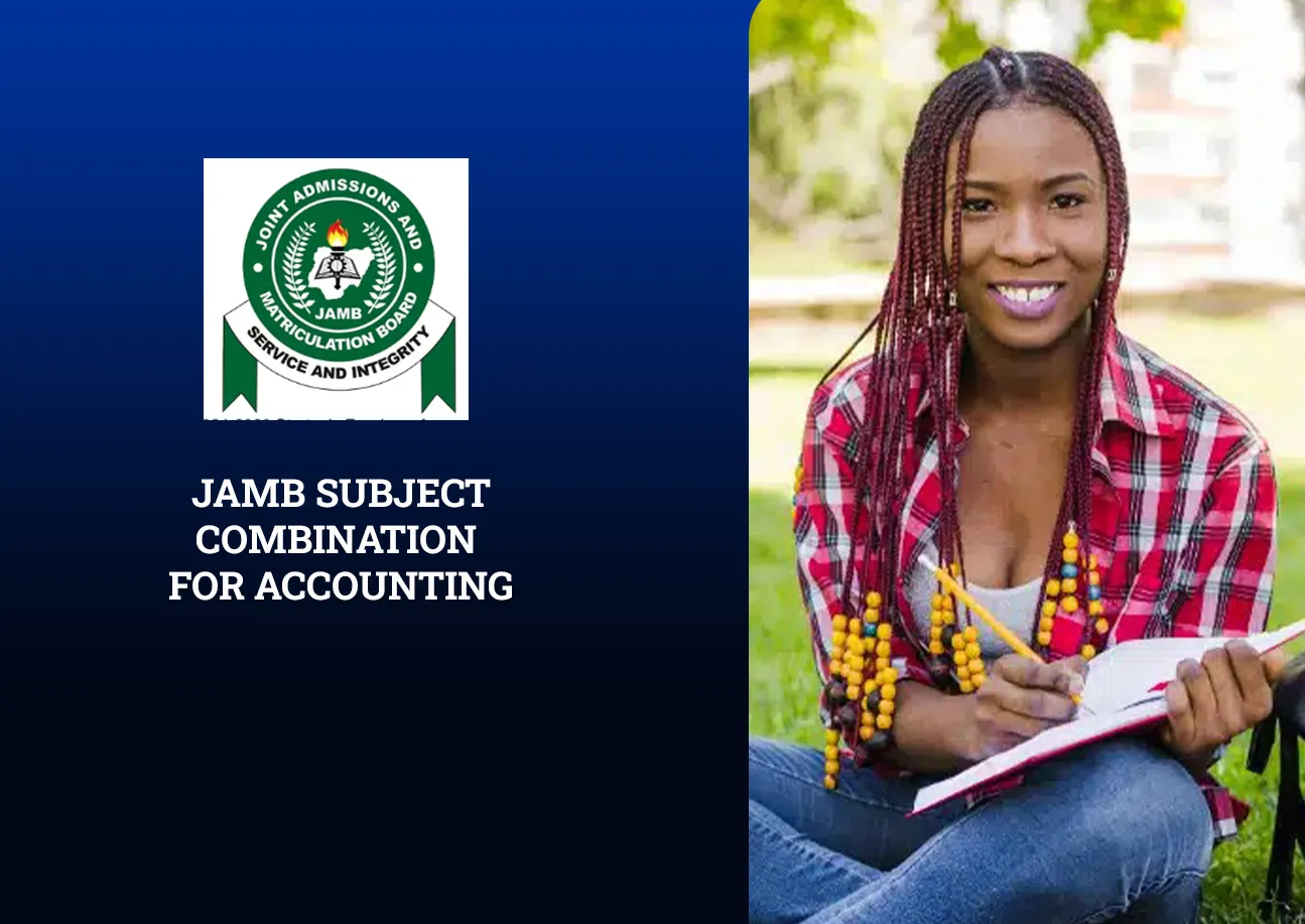 Approved JAMB Subject Combination for Accounting Students