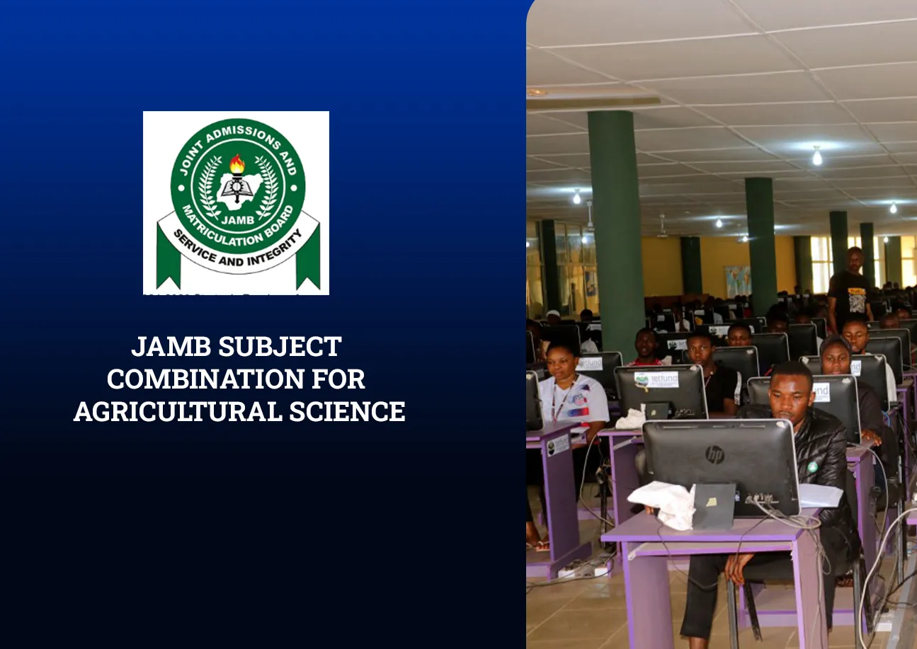 JAMB Subject Combination for Agricultural Science