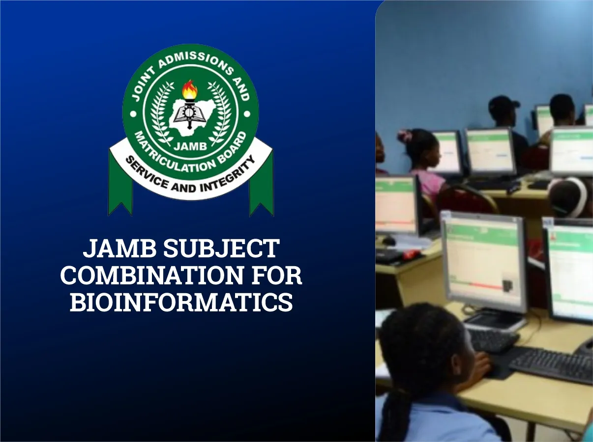 JAMB Subject Combination for Bioinformatics