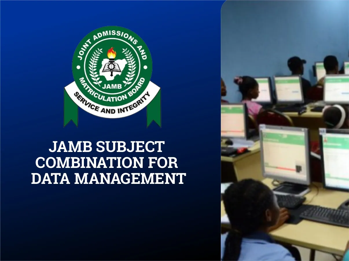 Required JAMB Subject Combination for Data Management 2026