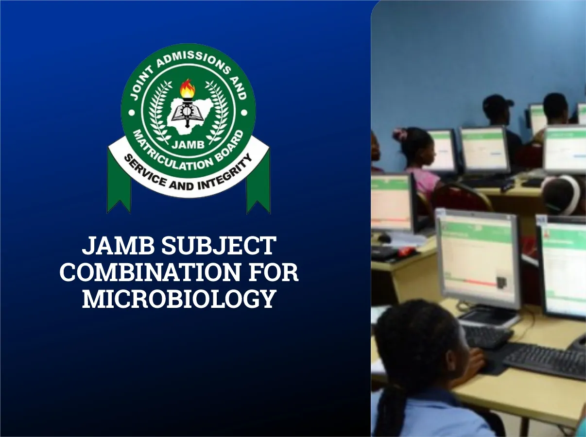 List of JAMB Subjects Required for Microbiology Admission 2026