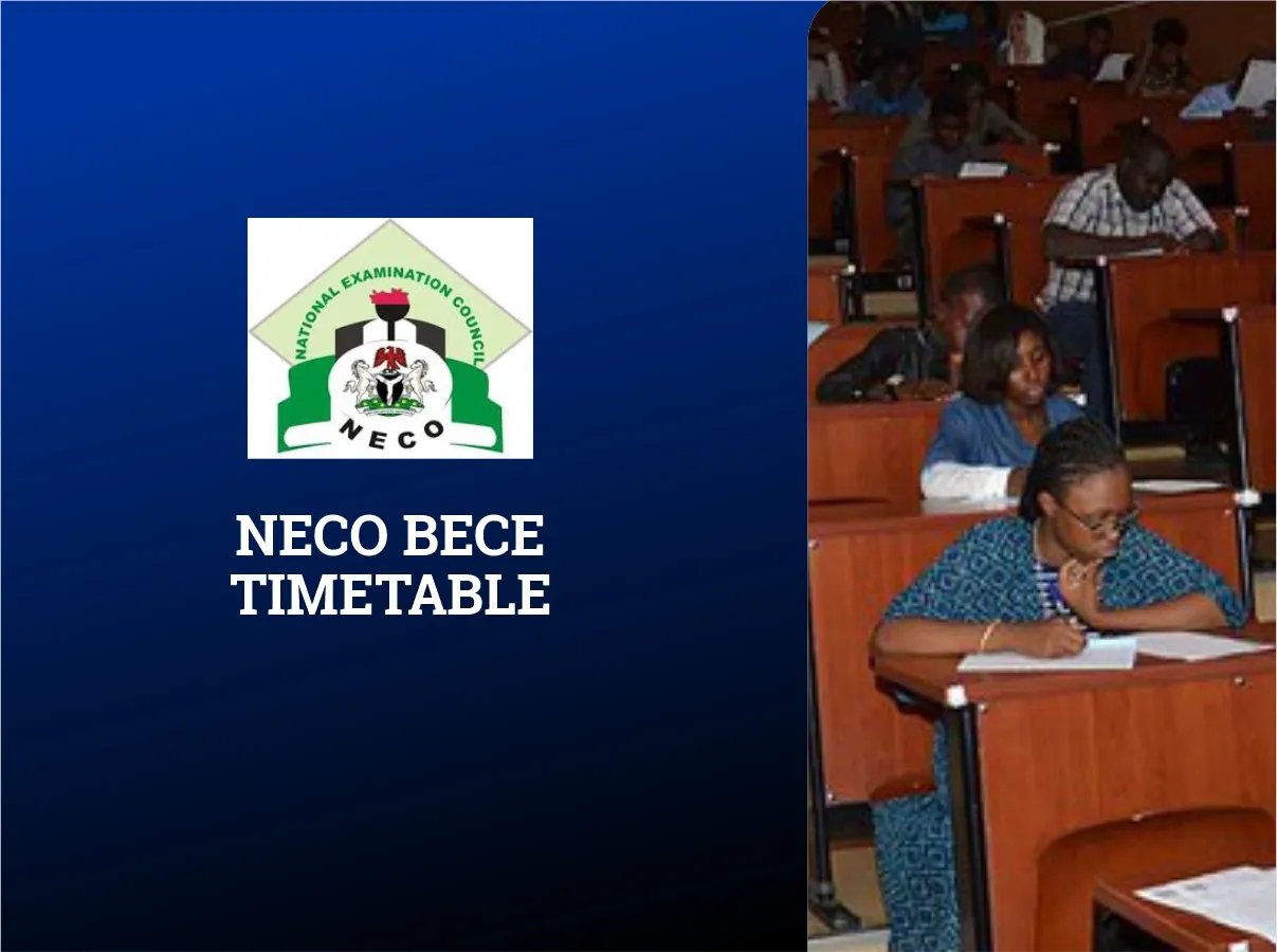 NECO BECE Timetable 2026: Start Date, End Date and Key Info