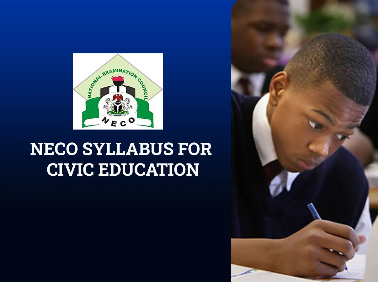 NECO Civic Education Syllabus 2026: Full List of Topics and Objectives