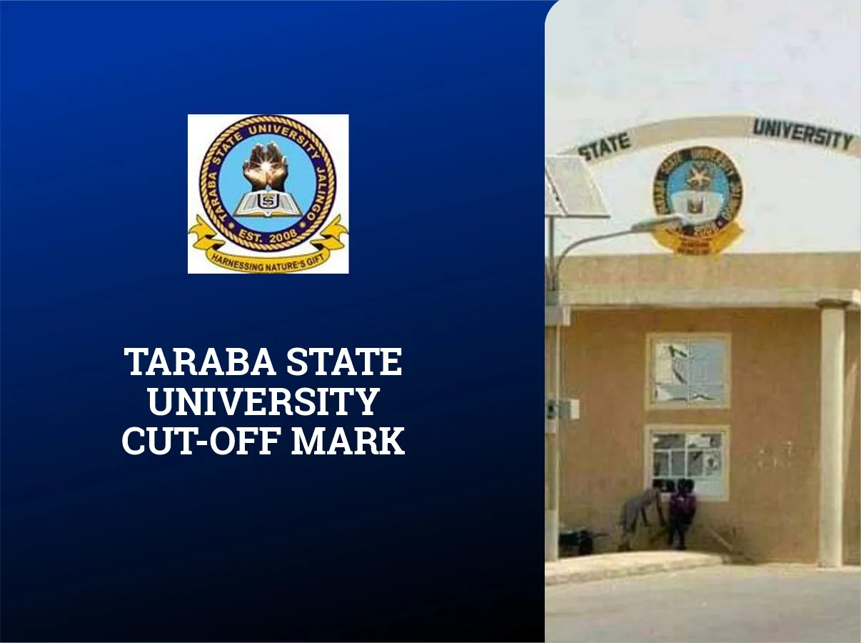 Taraba State University Cut Off Mark 2025/2026 Minimum JAMB Score