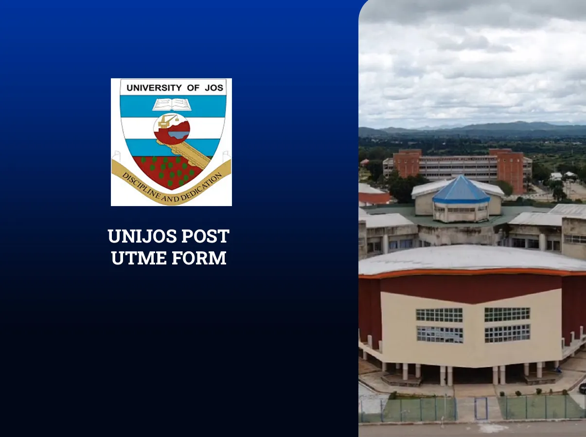 UNIJOS Post UTME Form 2025/2026 – Steps to Register for Admission